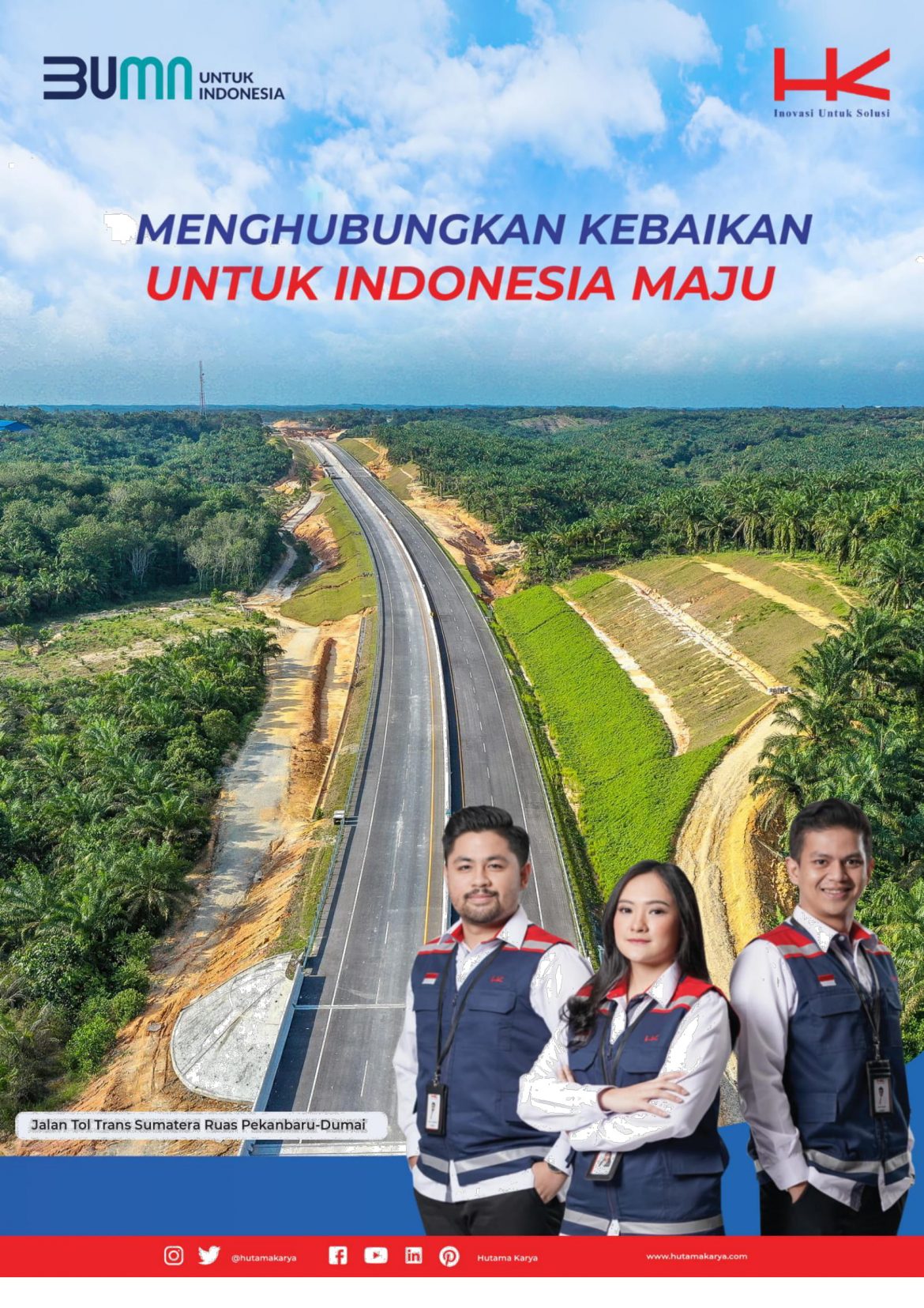 Majalah Teknik Konstruksi – Jalan Tol Trans Sumatera  Ruas Pekanbaru-Dumai  PT.HUTAMA KARYA (Persero)