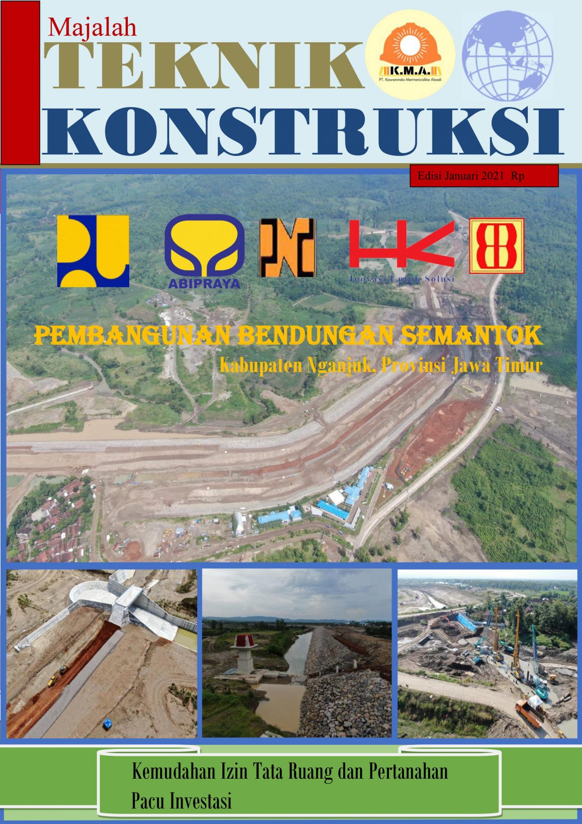 Pembangunan Bendungan Semantok   Kab.Nganjuk, Prov. Jawa Timur.    Kementerian PUPR, Ditjen SDA, Balai Besar Wilayah Sungai Brantas.`