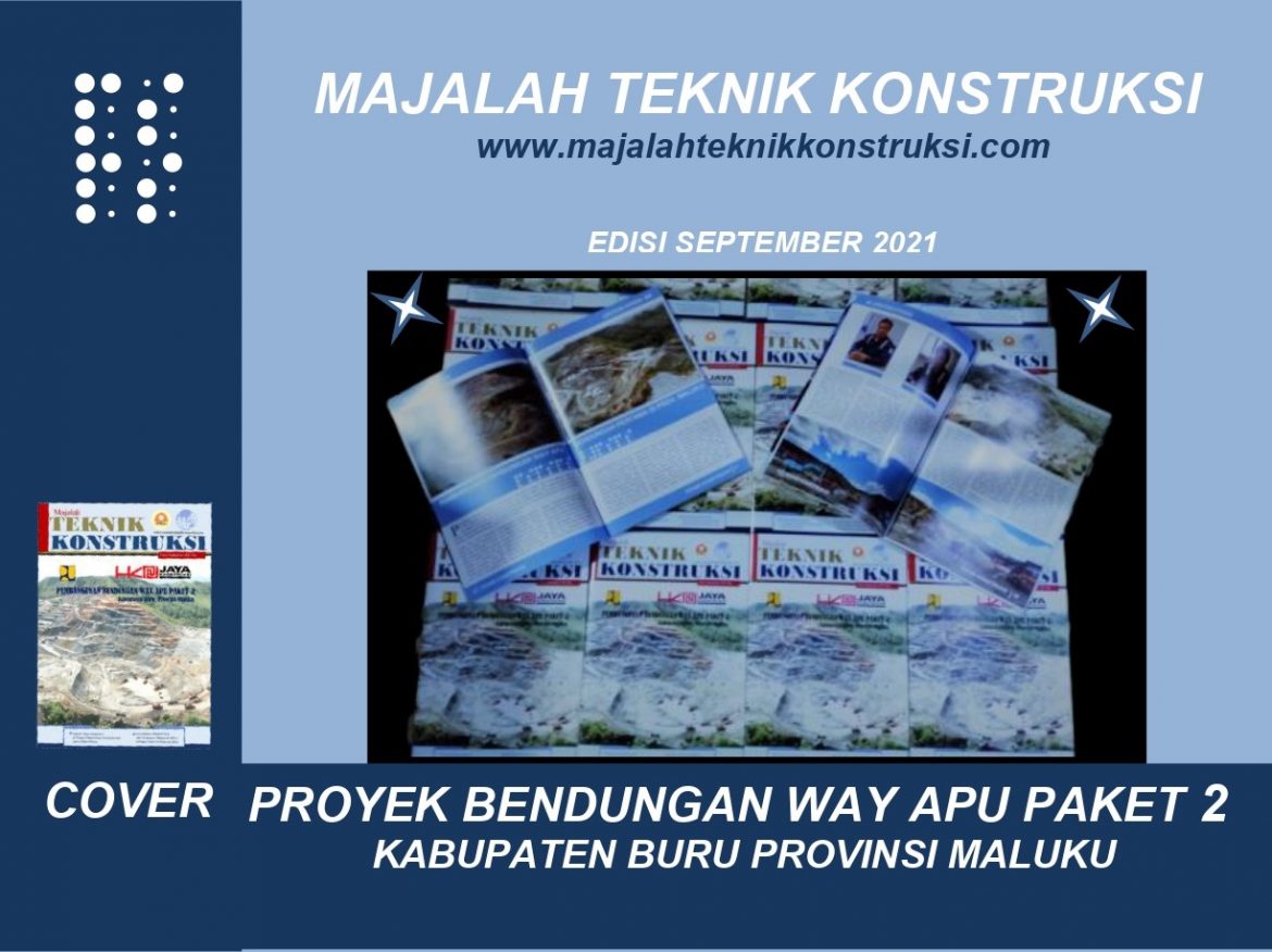 Majalah Teknik Konstruksi      terbit selalu TEPAT WAKTU tgl 15 – 20   tiap bulan/edisi