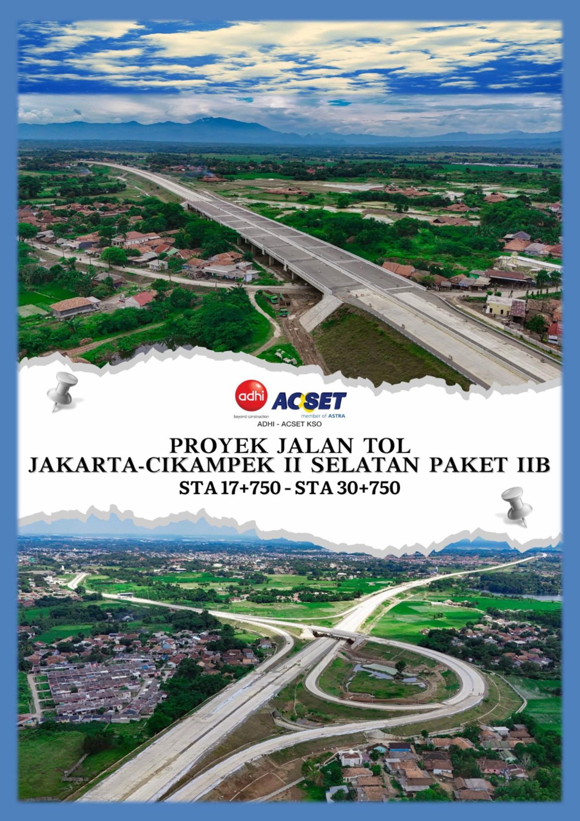 Kontraktor Pembangunan Jalan Tol Jakarta Cikampek II Selatan Paket 2B ADHI-ACSET KSO.,